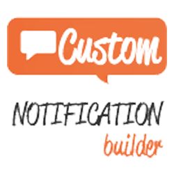 Custom Notifications Builder 